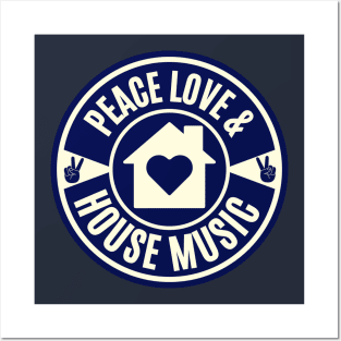 PEACE LOVE AND HOUSE MUSIC (Vintage Navy Blue) Posters and Art